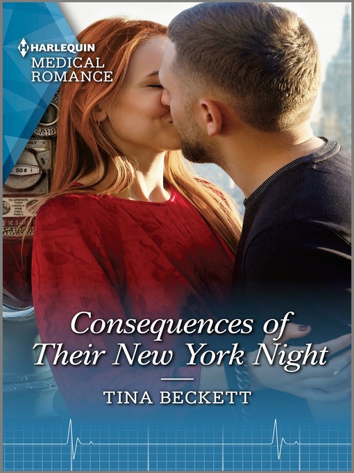 Title details for Consequences of Their New York Night by Tina Beckett - Available